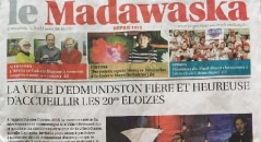 Le Madawaska: La ville d'Edmundston est fière et heureuse d'accueillir les 20es Éloizes
